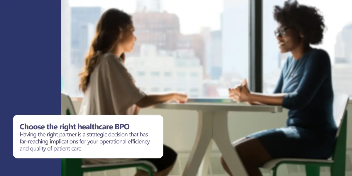 Choose the right healthcare BPO